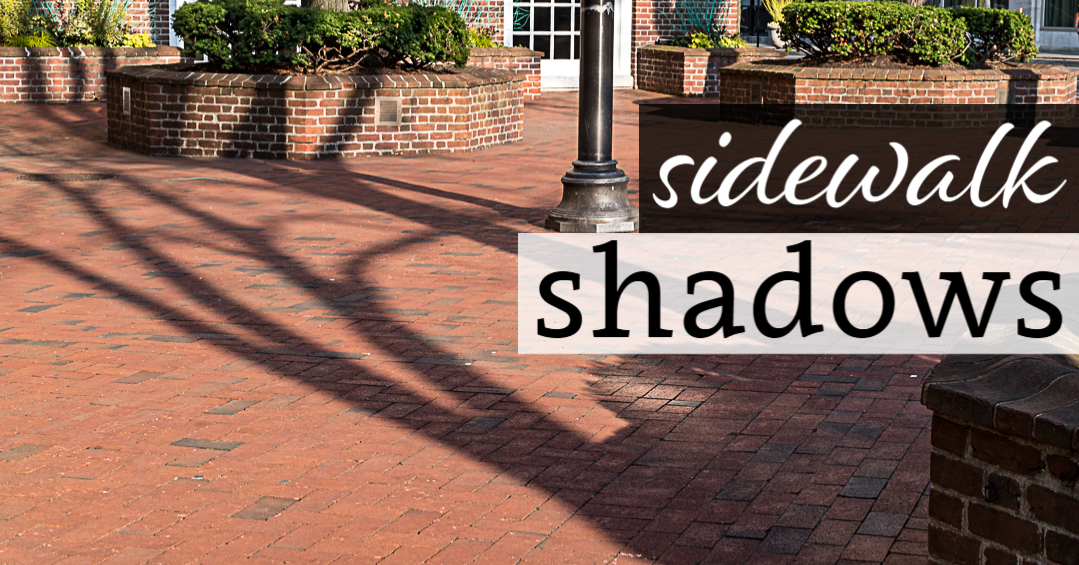 Sidewalk Shadows