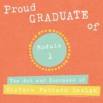 Proud Graduate of Module 1: Designing Your Way