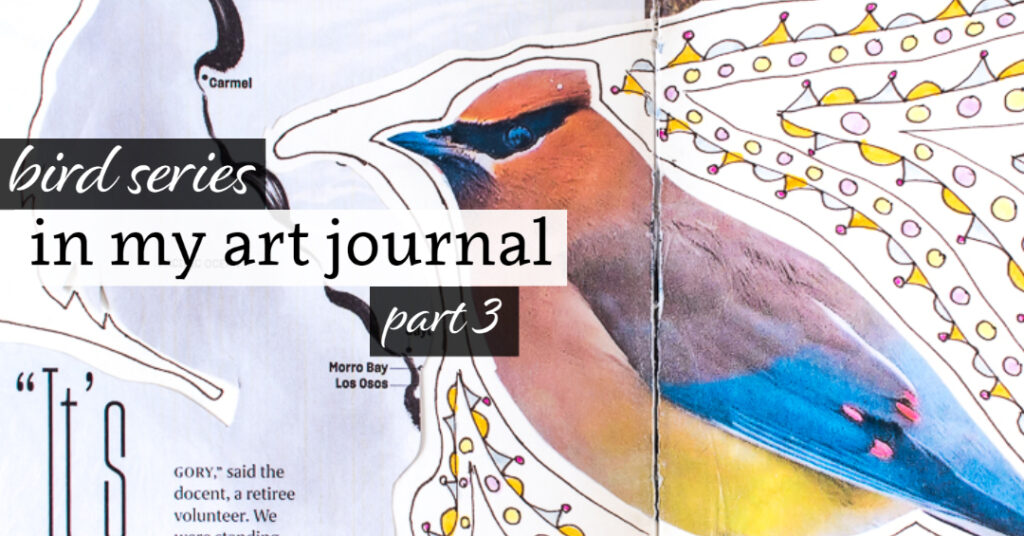 Bird Series in my Art Journal, Part 3