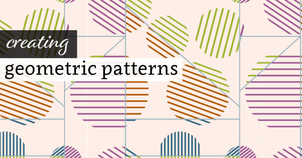 Creating Geometric Patterns