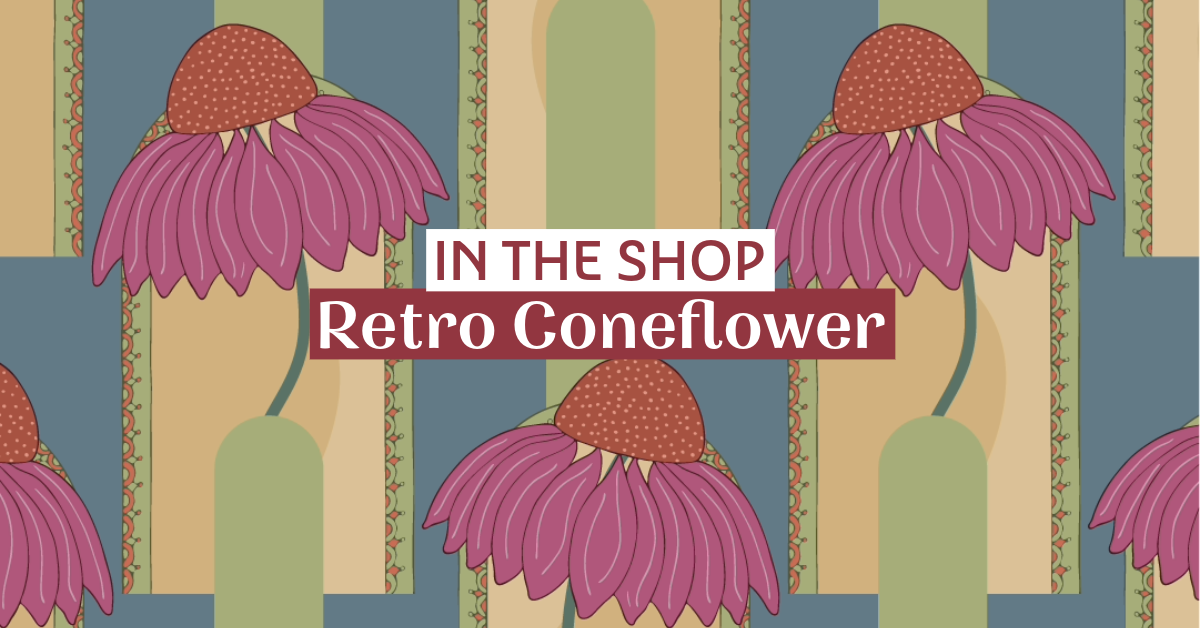 In the Shop: Retro Boho Coneflower